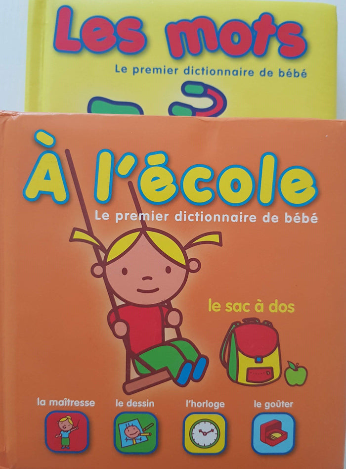 2 Livres: Les mots,  À l'école  les premier dictionairre de bebe