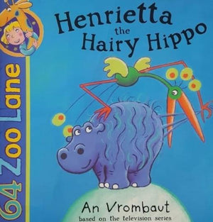 64 Zoo Lane: Henrietta The Hairy Hippo Like New, 3+Yrs Recuddles.ch  (6618727907513)
